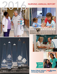 2016 Nursing Annual Report Robert Wood Johnson University Hospital